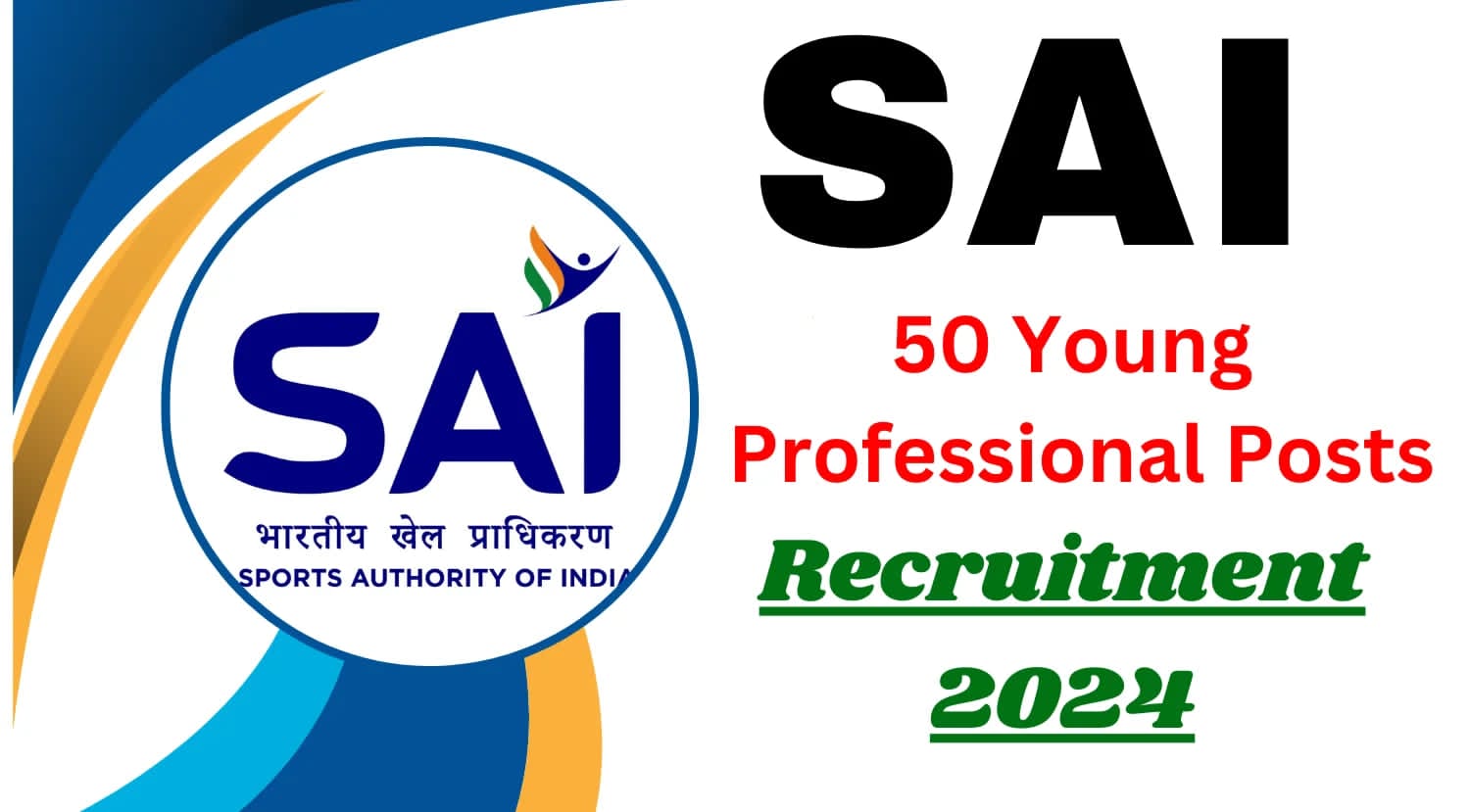 Sports Authority of India Young Professional Recruitment 2024 – Apply Online for 50 Post