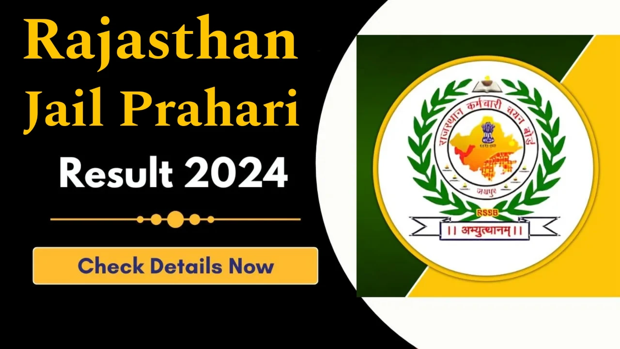 Rajasthan Jail Prahari Result 2025: राजस्थान जेल प्रहरी रिजल्ट जारी, यहां देखें - Featured Image
